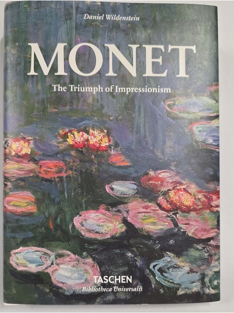 Monet - The Triumph Of Impressionism by Daniel Wildenstein